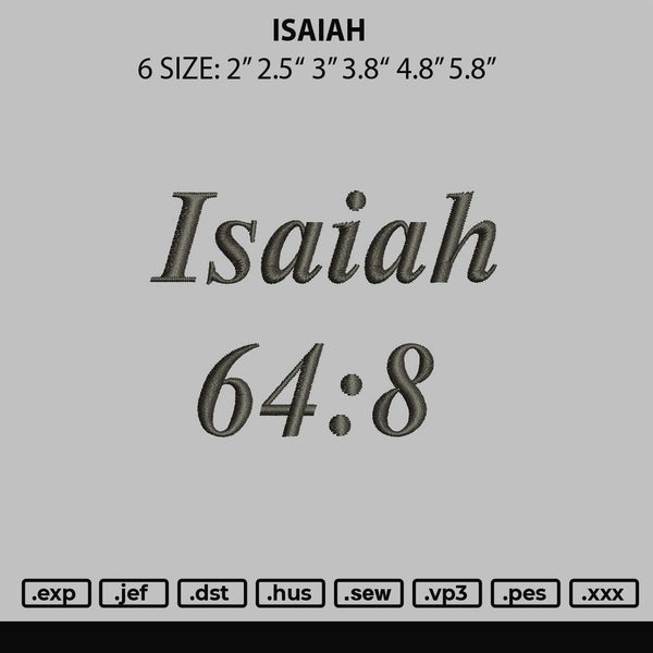 Isaiah Embroidery File 6 sizes