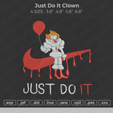 Just Do It Clown Embroidery