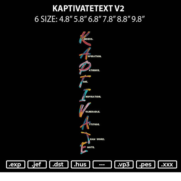 Kaptivatetext V2 Embroidery File 6 sizes