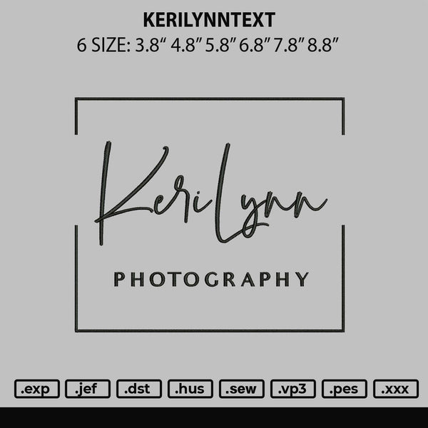 Kerilynntext Embroidery File 6 sizes