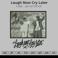 Laugh Now Cry Later