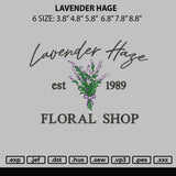 Lavender Hage Embroidery File 6 sizes