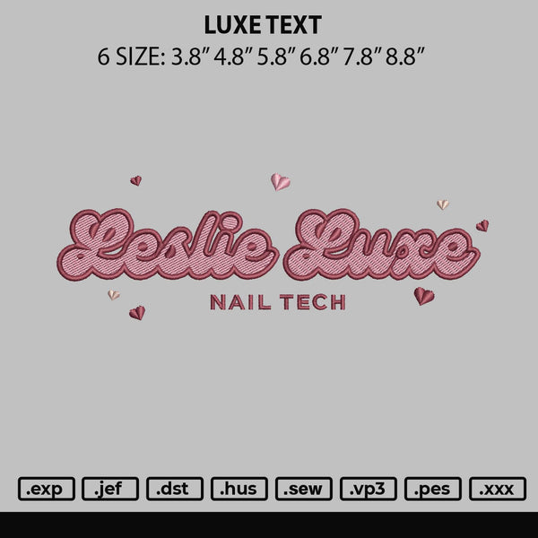 Luxe Text Embroidery File 6 sizes