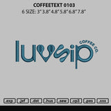 Coffeetext 0103 Embroidery File 6 sizes