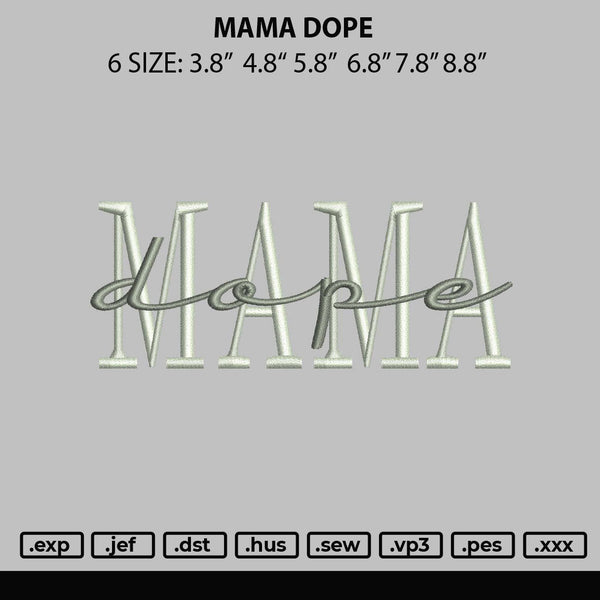 Mama Dope Embroidery