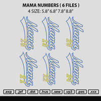 Mama Nunbers Embroidery 6 Files