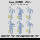 Mama Nunbers Embroidery 6 Files