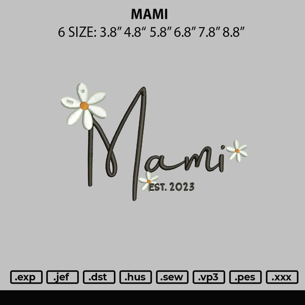 Mami Embroidery File 6 sizes