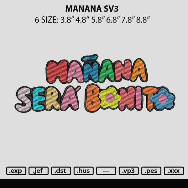 Manana Sv3 Embroidery File 6 sizes