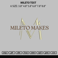 Mileto Text Embroidery File 6 sizes