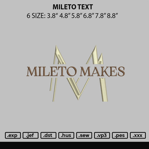 Mileto Text Embroidery File 6 sizes