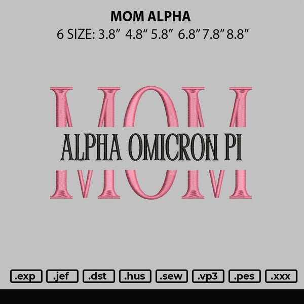 Mom Alpha Embroidery File 6 sizes