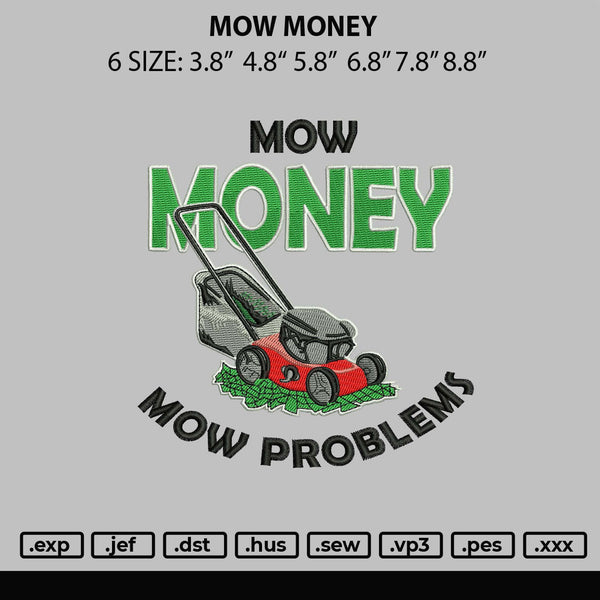 Mow Money Embroidery File 6 sizes