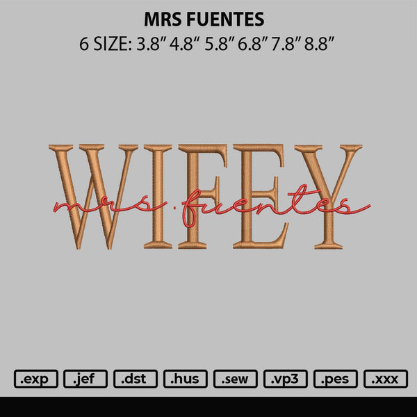 Mrs Fuentes Embroidery File 6 sizes