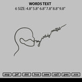 Words Text Embroidery File 6 sizes