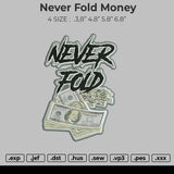 Never Fold Money