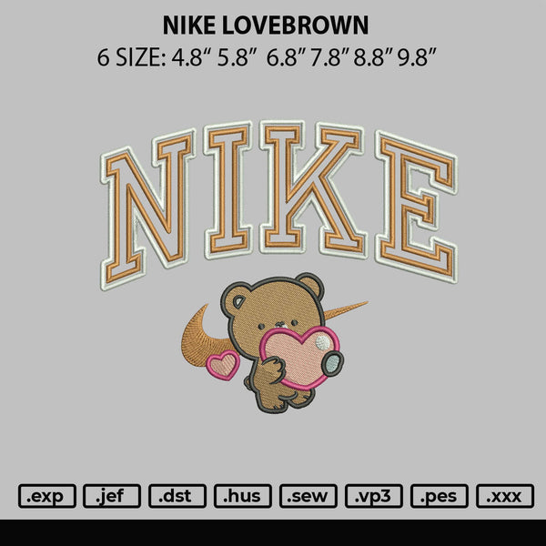 Nike Lovebrown Embroidery File 6 sizes