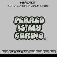 Perreotext Embroidery File 6 sizes