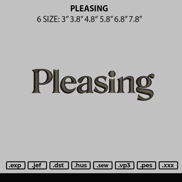 Pleasing Embroidery File 6 sizes