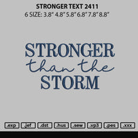 Stronger Text 2411 Embroidery File 6 sizes