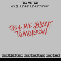 Tell Me Text Embroidery