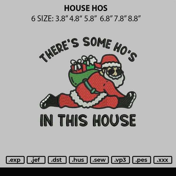 House Hos Embroidery File 6 sizes