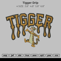 Tigger Drip Embroidery