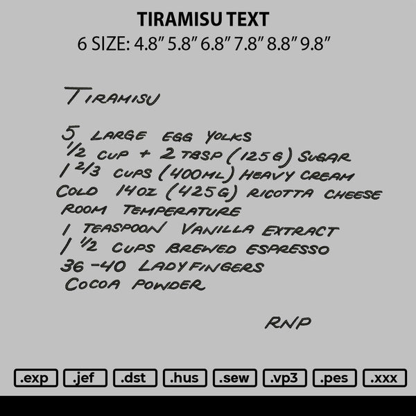 Tiramisu Text Embroidery File 6 sizes