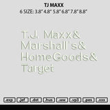 Tj Maxx Embroidery File 6 sizes