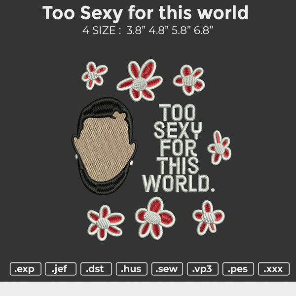 Too Sexy For This World