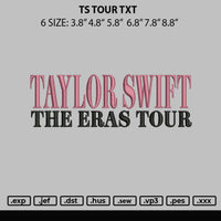 Ts Tour Text Embroidery File 6 sizes