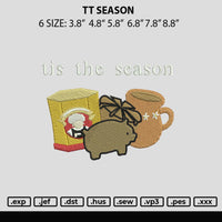 Tt Season Embroidery File 6 sizes