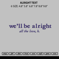 Alright Text Embroidery File 6 sizes