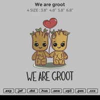 We Are Groot Embroidery